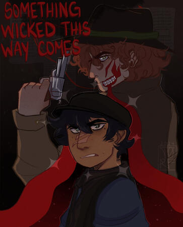 Something Wicked This Way Comes Something Wicked This Way Comes